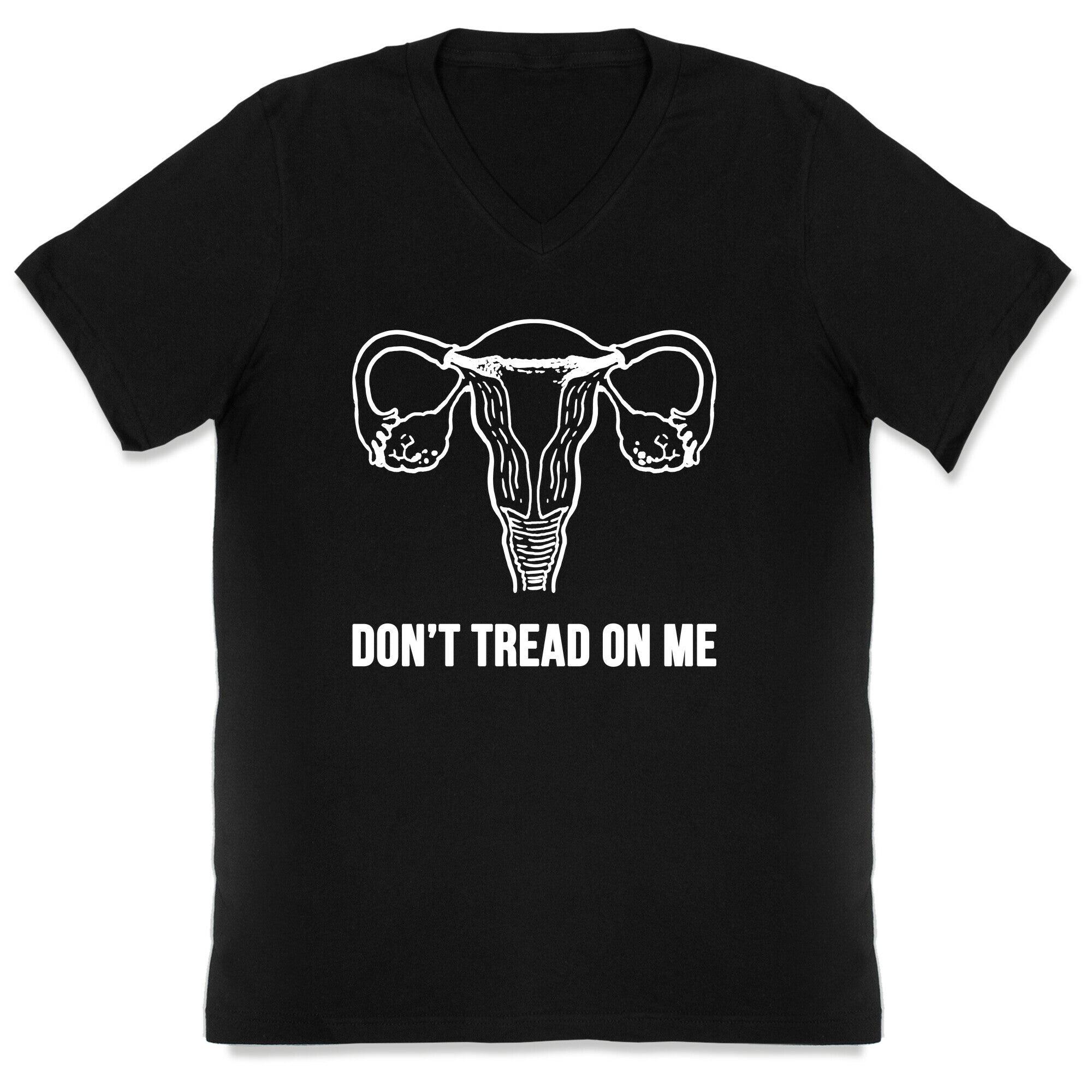 Don't Tread On Me (Pro-Choice Uterus) V-Neck